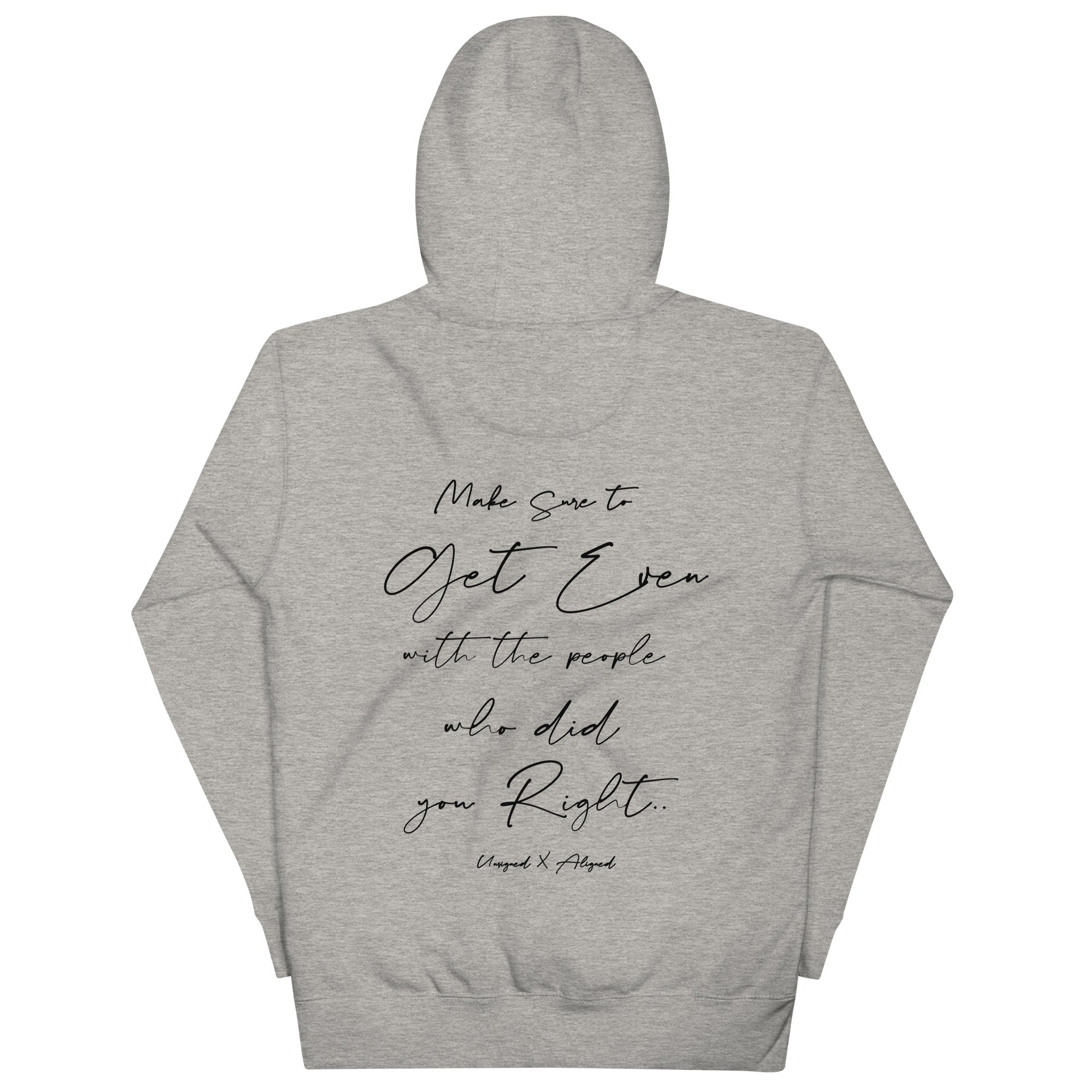 GET EVEN - Unisex Hoodie (+more colors)